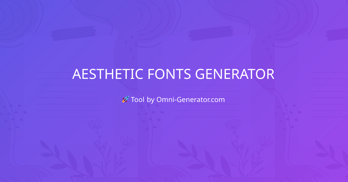 Aesthetic Fonts Generator