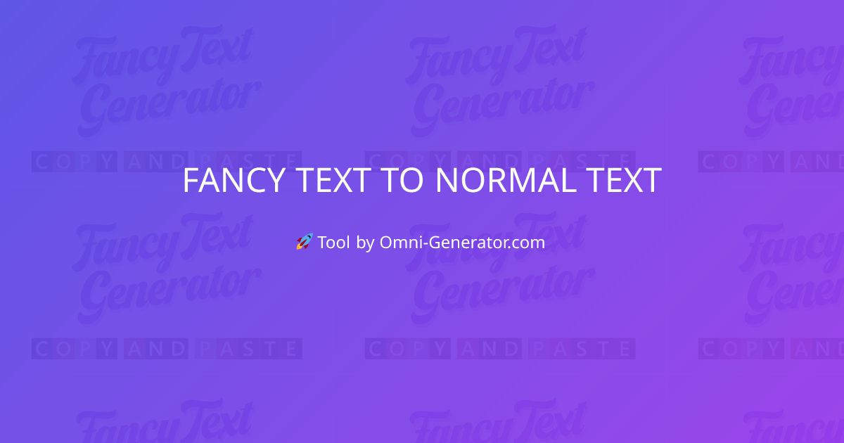 Fancy Text To Normal Text