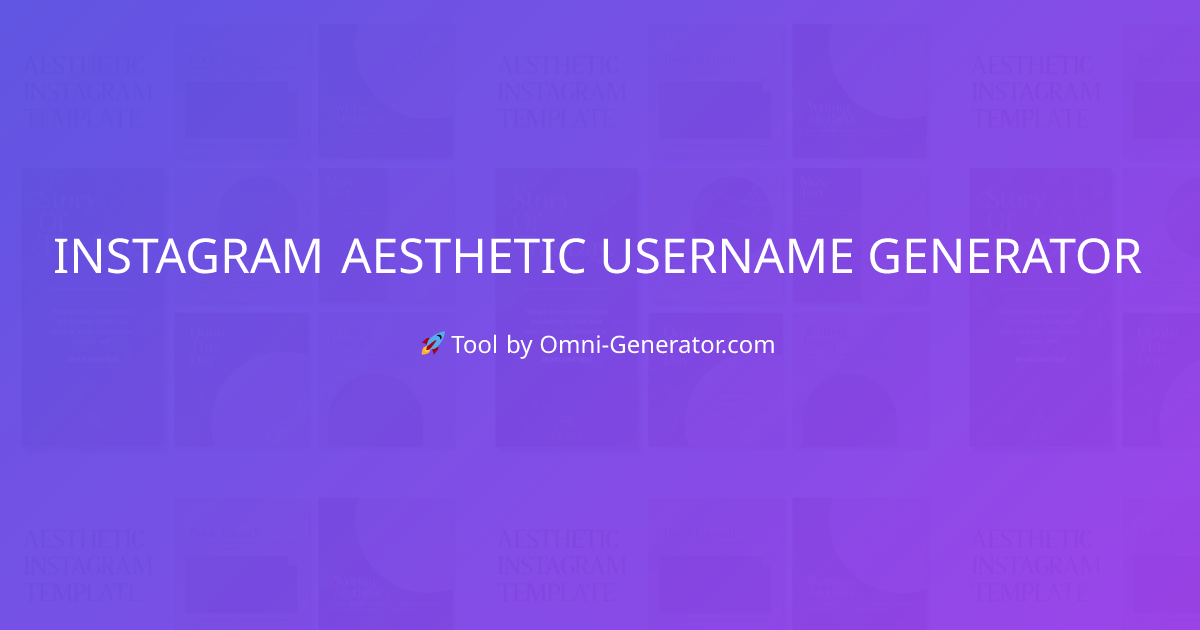 Instagram Aesthetic Username Generator