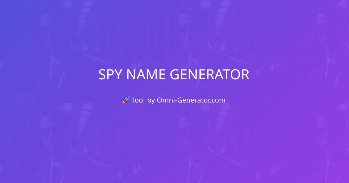 Spy Name Generator